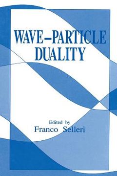 portada Wave-Particle Duality (en Inglés)