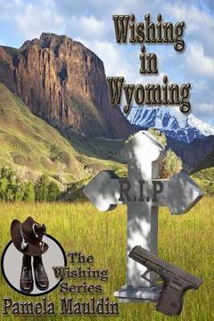 portada Wishing in Wyoming (in English)