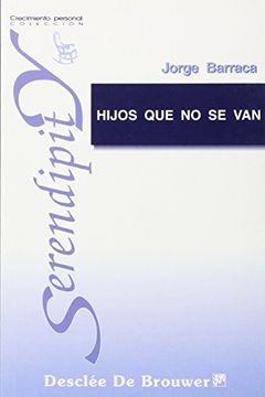 portada Hijos que no se Van, la Dificultad de Abandonar el Hogar (in Spanish)