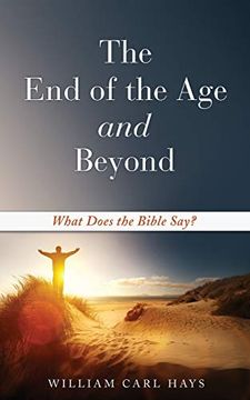 portada The end of the age and Beyond (en Inglés)