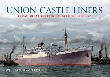 portada union castle liners: southampton to the south african cape 1945-1977