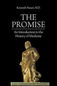 portada The Promise: An Introduction to the History of Medicine (en Inglés)