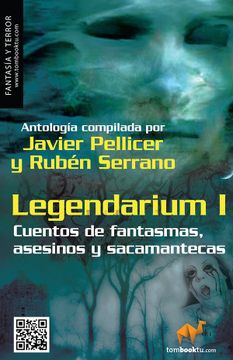portada Legendarium i: Cuentos de Fantasmas, Asesinos y Sacamantecas