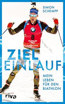 portada Zieleinlauf: Mein Leben für den Biathlon (in German)