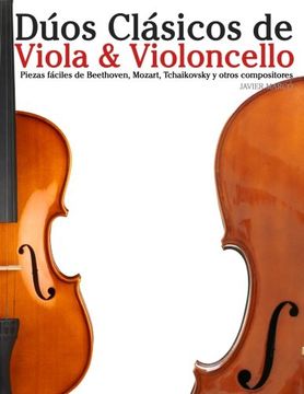portada Dúos Clásicos de Viola & Violoncello: Piezas fáciles de Beethoven, Mozart, Tchaikovsky y otros compositores (Spanish Edition)