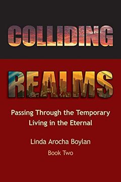 portada Colliding Realms: Passing Through the Temporary Living in the Eternal (0) (en Inglés)