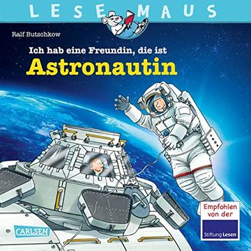 portada Lesemaus 162: Ich hab Eine Freundin, die ist Astronautin (in German)