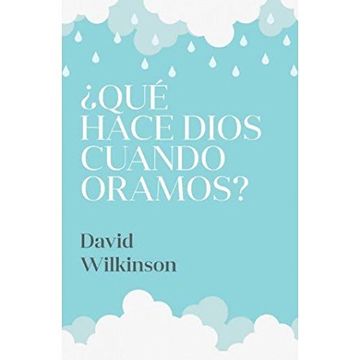 portada Qué Hace Dios Cuando Oramos? (in Spanish)
