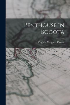 portada Penthouse in Bogotá (en Inglés)