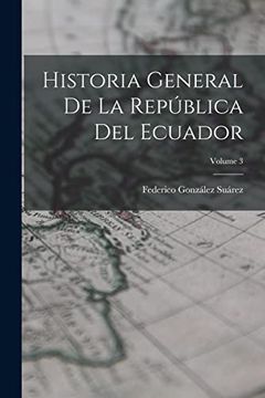 portada Historia General de la República del Ecuador; Volume 3