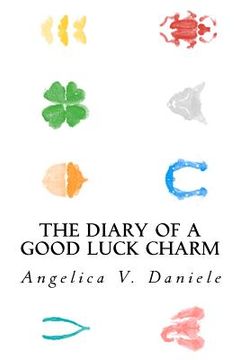 portada the diary of a good luck charm (in English)