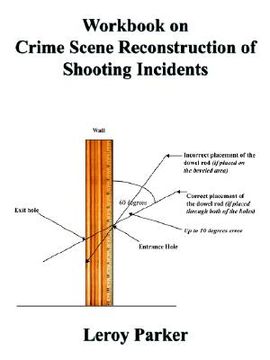 portada workbook on crime scene reconstruction of shooting incidents (en Inglés)