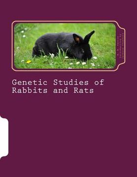 portada Genetic Studies of Rabbits and Rats (en Inglés)