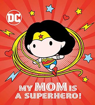 portada Dc Wonder Woman my mom is Superhero Board Book hc 