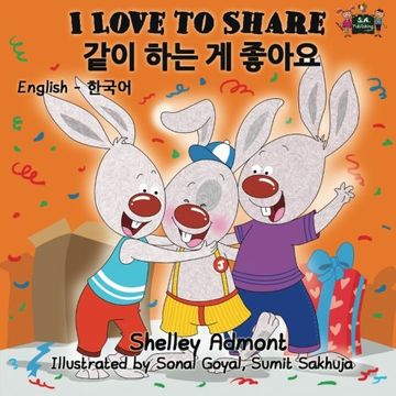 portada I Love to Share: English Korean Bilingual Edition (English Korean Bilingual Collection)