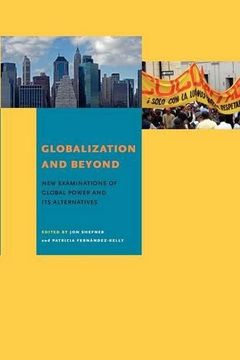 portada Globalization and Beyond: New Examinations of Global Power and Its Alternatives
