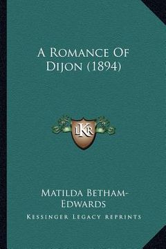 portada a romance of dijon (1894) (en Inglés)