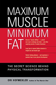 portada Maximum Muscle, Minimum Fat: The Secret Science Behind Physical Transformation (in English)