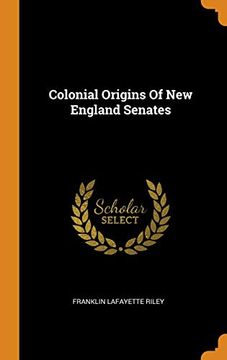 portada Colonial Origins of new England Senates 