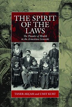 portada The Spirit of the Laws: The Plunder of Wealth in the Armenian Genocide (War and Genocide)