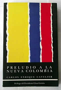 portada Preludio a la Nueva Colombia: Dos Anos de Reflexion Sobre Nuestro Devenir