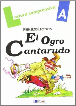 EL OGRO CANTARUDO-Cuaderno A (Lecturas Comprensivas)