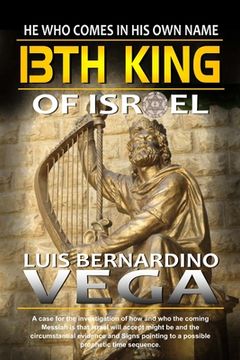 portada 13th King of Israel: Coming of the AntiChrist (en Inglés)