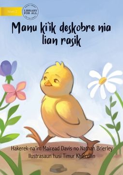 portada How The Rooster Found His Sound (Tetun edition) - Manu ki'ik deskobre nia lian rasik (in English)