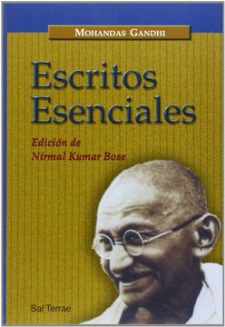 portada Escritos Esenciales de Mohandas Gandhi: Edición de Nirma Kumar Bose (Panorama)