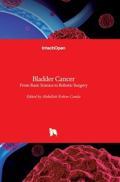 portada Bladder Cancer: From Basic Science to Robotic Surgery (en Inglés)