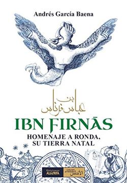 portada Ibn Firnās, Homenaje a Ronda, su Tierra Natal.