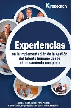 portada Experiencias En La Implementación De La Gestión Del Talento Humano Desde El Pensamiento Complejo (spanish Edition)