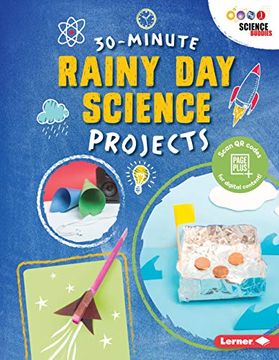 portada 30-Minute Rainy day Science Projects (30-Minute Makers) (en Inglés)