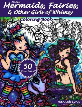 portada Mermaids, Fairies, & Other Girls of Whimsy Coloring Book: 50 Fan Favs