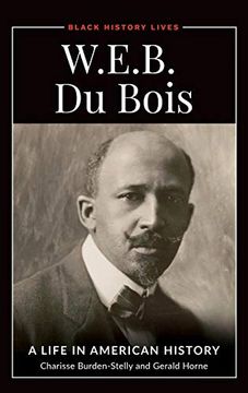 portada W. E. B. Du Bois: A Life in American History (Black History Lives) (in English)
