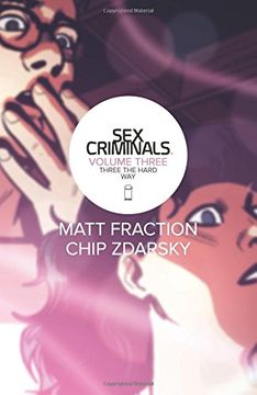 portada Sex Criminals Volume 3: Three the Hard Way
