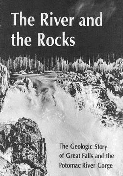 portada The River and Rocks: Great Falls and Potomac River Gorge (en Inglés)
