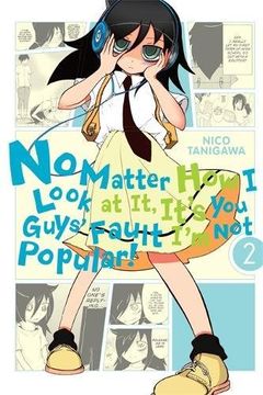 portada No Matter how i Look at it, It's you Guys' Fault i'm not Popular! , Vol. 2 (in English)