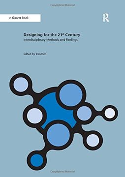 portada Designing for the 21st Century: Volume II: Interdisciplinary Methods and Findings (en Inglés)