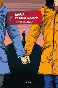 portada Magali ez Dago Bakarrik (en Euskera)