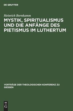 portada Mystik, Spiritualismus und die Anfänge des Pietismus im Luthertum 