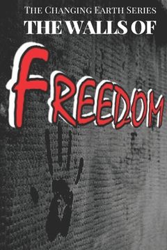 portada The Walls of Freedom (en Inglés)