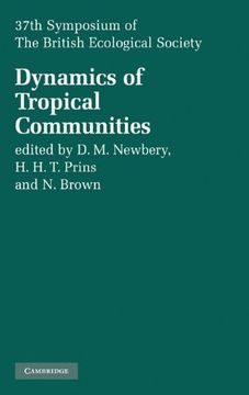 portada Dynamics of Tropical Communities Hardback: 37Th Symposium of the British Ecological Society (Symposia of the British Ecological Society) (in English)