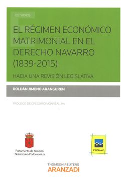 Libro El Régimen Económico Matrimonial En El Derecho Navarro (1839-2015 ...