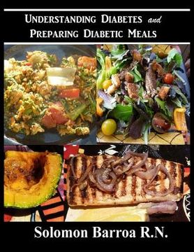 portada Understanding Diabetes and Preparing Diabetic Meals (en Inglés)