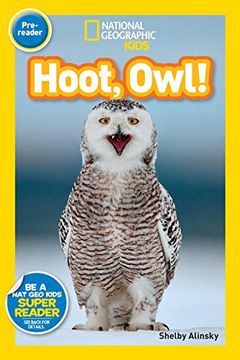 portada Hoot, Owl! (National Geographic Kids Readers, Pre-Reader) (en Inglés)
