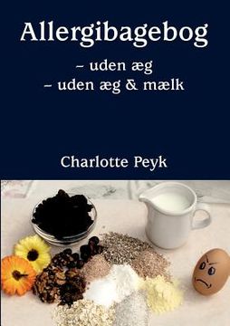portada Allergibagebog: uden æg & uden æg og mælk (en Danés)