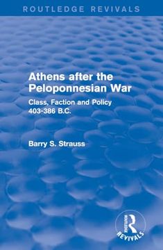 portada Athens After the Peloponnesian war (Routledge Revivals): Class, Faction and Policy 403-386 B. Cl (en Inglés)