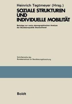 portada Soziale Strukturen Und Individuelle Mobilität: Beiträge Zur Sozio-Demographischen Analyse Der Bundesrepublik Deutschland (en Alemán)