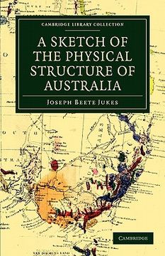 portada A Sketch of the Physical Structure of Australia Paperback (Cambridge Library Collection - Earth Science) (en Inglés)